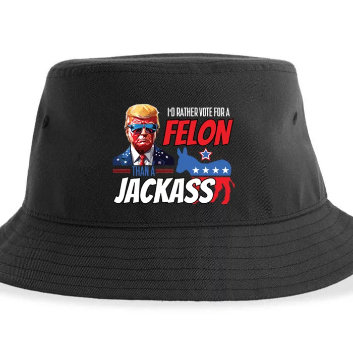 Id Rather Vote For A Felon Than A Jackass Donald Trump 2024 Sustainable Bucket Hat