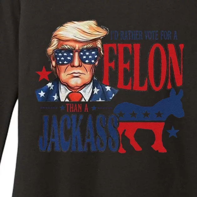 ID Rather Vote For Felon Than A Jackass Womens CVC Long Sleeve Shirt