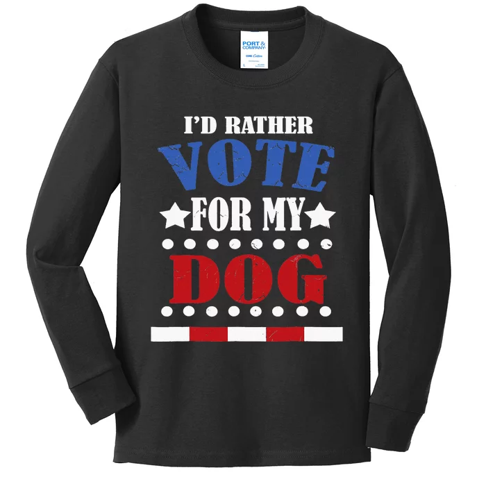 ID Rather Vote For My Dog Pet Lover Kids Long Sleeve Shirt