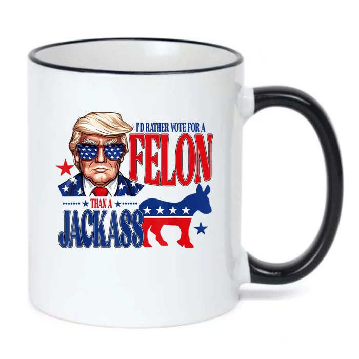 ID Rather Vote For A Felon Than Jackass Support Trump 2024 Black Color Changing Mug