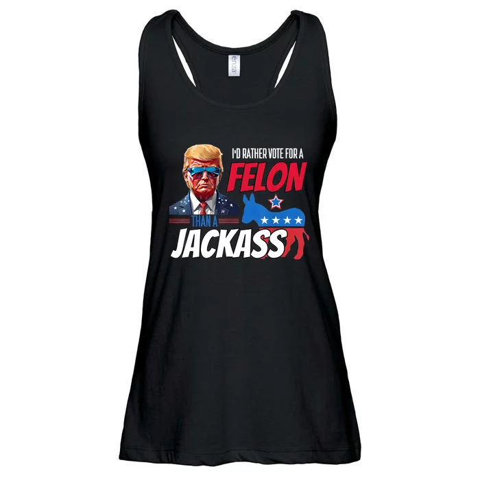 ID Rather Vote For A Felon Than A Jackass Donald Trump 2024 Ladies Essential Flowy Tank