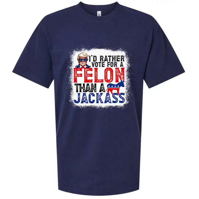 ID Rather Vote For A Felon Than A Jackass Trump Sueded Cloud Jersey T-Shirt