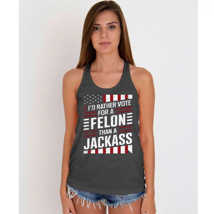 ID Rather Vote For A Felon Than A Jackass Trump America Women's Knotted Racerback Tank