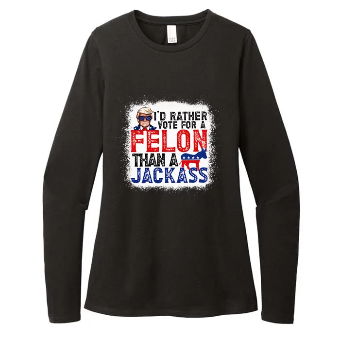 ID Rather Vote For A Felon Than A Jackass Trump America Womens CVC Long Sleeve Shirt