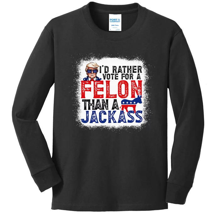 ID Rather Vote For A Felon Than A Jackass Trump America Kids Long Sleeve Shirt