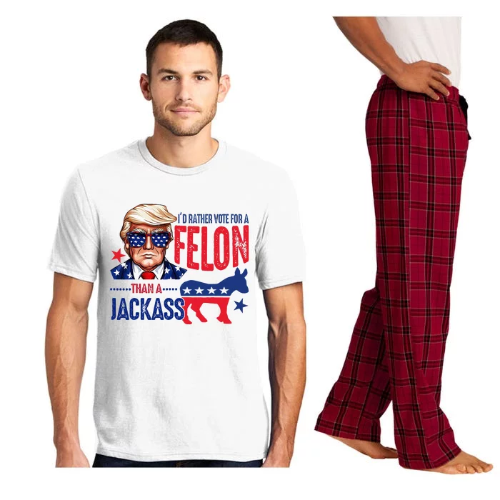 ID Rather Vote For Felon Than A Jackass Pajama Set