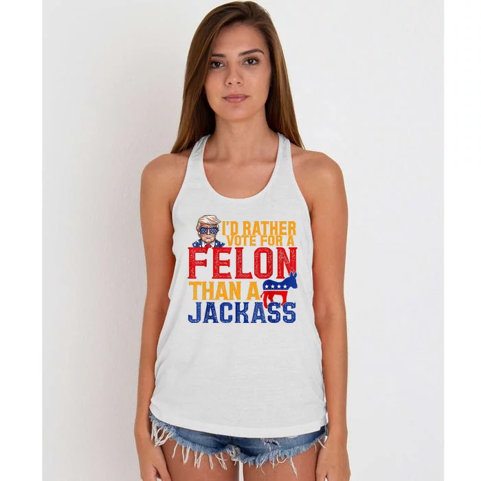 ID Rather Vote For A Felon Than A Jackass Trump Women's Knotted Racerback Tank