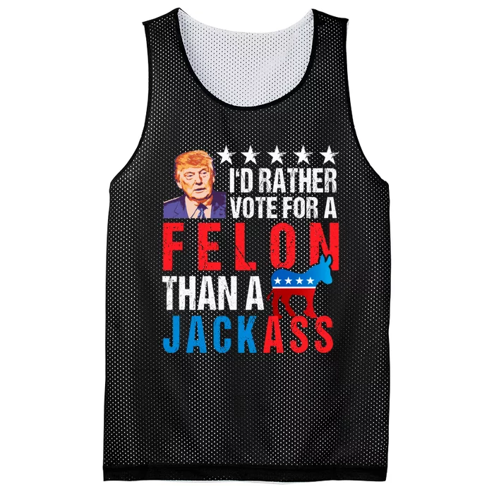 Id Rather Vote For Felon Than A Jackass Mesh Reversible Basketball Jersey Tank