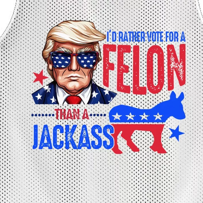 ID Rather Vote For Felon Than A Jackass Mesh Reversible Basketball Jersey Tank