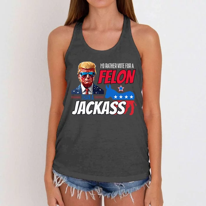 Id Rather Vote For A Felon Than A Jackass Women's Knotted Racerback Tank