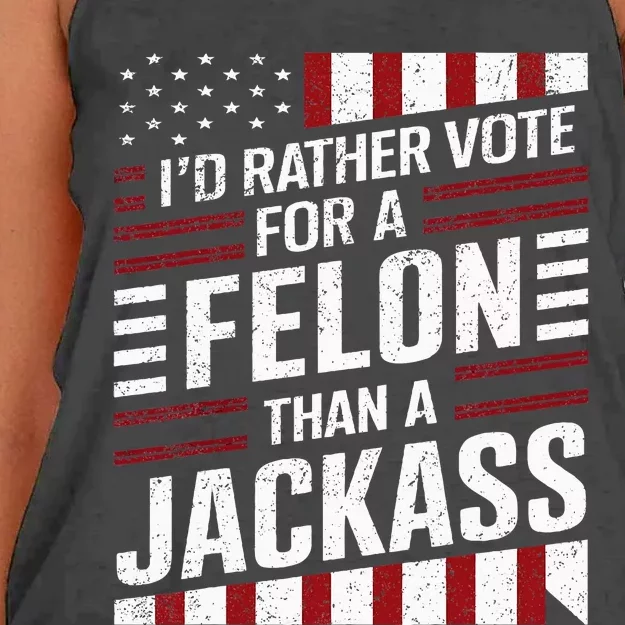 ID Rather Vote For A Felon Than A Jackass Trump Women's Knotted Racerback Tank