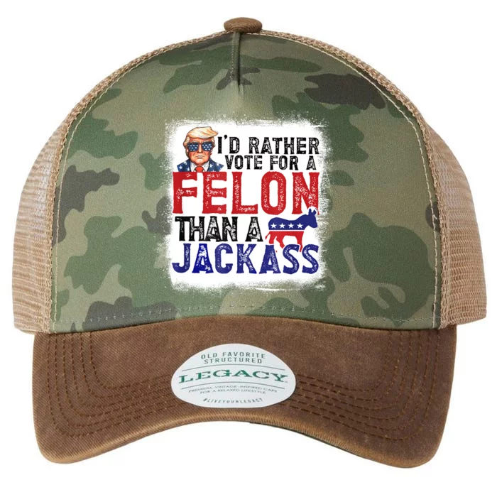 ID Rather Vote For Felon Than A Jackass Legacy Tie Dye Trucker Hat