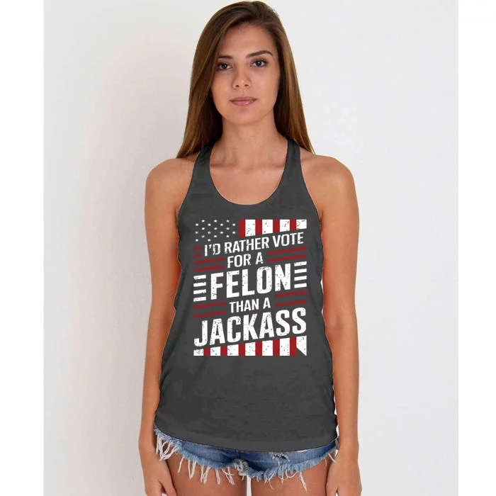 Id Rather Vote For A Felon Than A Jackass Trump America Women's Knotted Racerback Tank