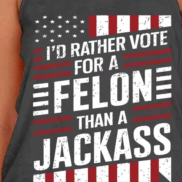 Id Rather Vote For A Felon Than A Jackass Trump America Women's Knotted Racerback Tank