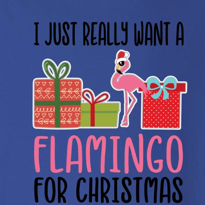 I Really Want A Flamingo For Christmas Gift Toddler Long Sleeve Shirt