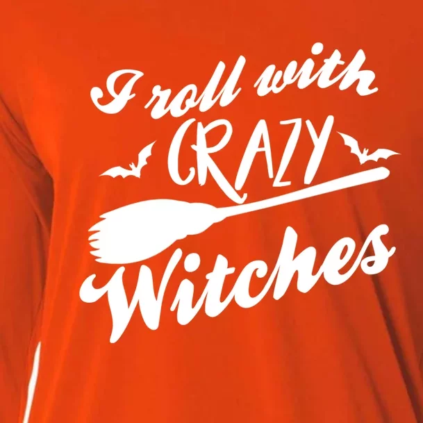 I Roll With Crazy Witches Broom Halloween Gift Cooling Performance Long Sleeve Crew