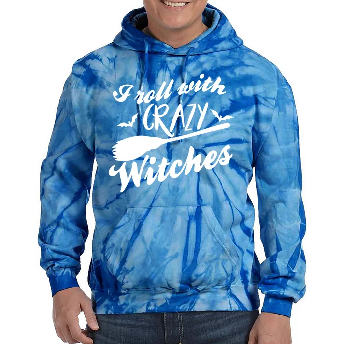 I Roll With Crazy Witches Broom Halloween Gift Tie Dye Hoodie