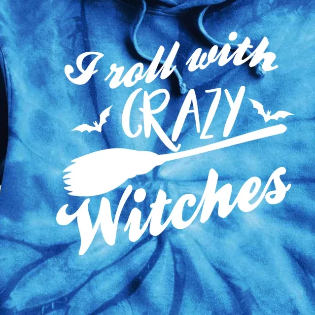 I Roll With Crazy Witches Broom Halloween Gift Tie Dye Hoodie