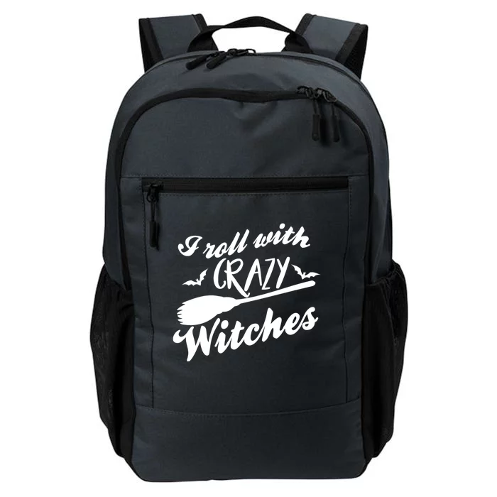 I Roll With Crazy Witches Broom Halloween Gift Daily Commute Backpack