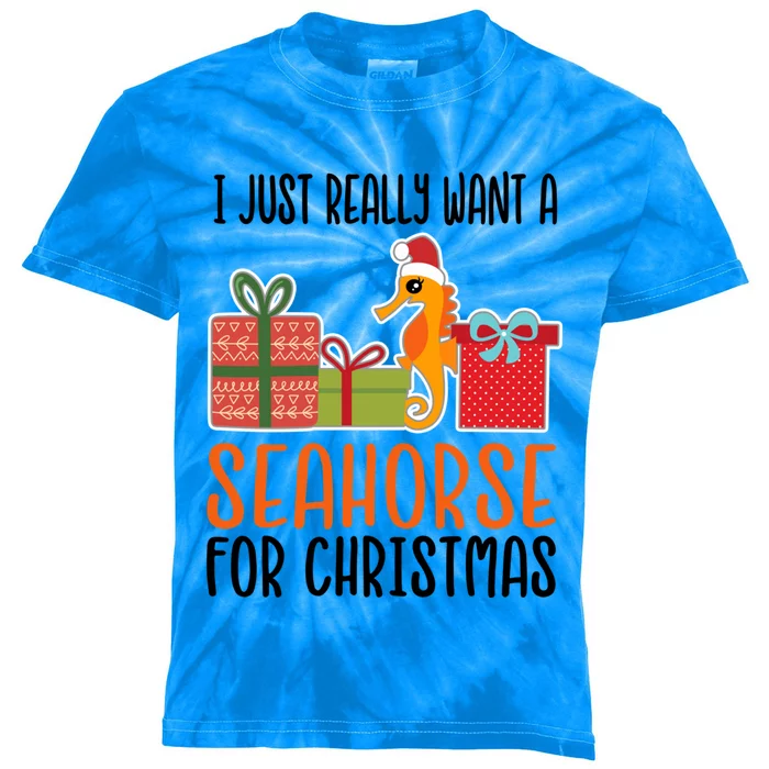 I Really Want A Seahorse For Christmas Holiday Seahorse Gift Kids Tie-Dye T-Shirt