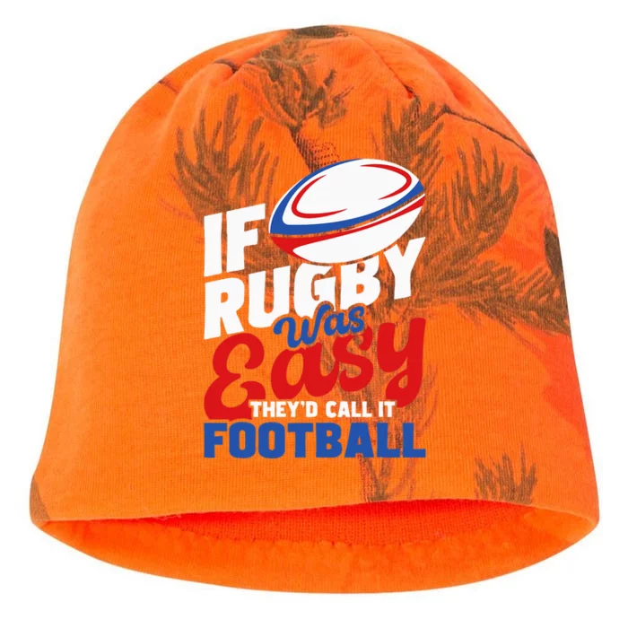 If Rugby Was Easy TheyD Call It Football Rugby Player Kati - Camo Knit Beanie