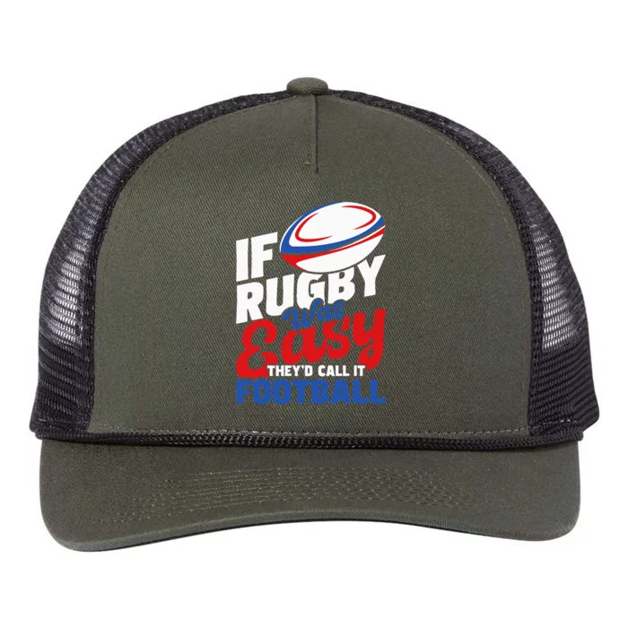 If Rugby Was Easy TheyD Call It Football Rugby Player Retro Rope Trucker Hat Cap