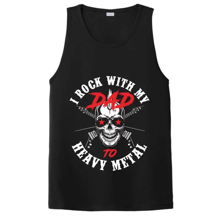 I Rock With My Dad To Heavy Metal Son Daughter Rock Meaningful Gift Performance Tank