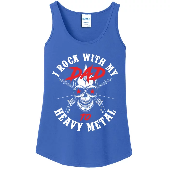 I Rock With My Dad To Heavy Metal Son Daughter Rock Meaningful Gift Ladies Essential Tank