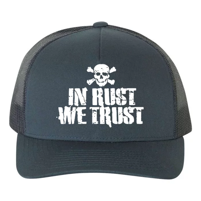 In Rust We Trust Yupoong Adult 5-Panel Trucker Hat