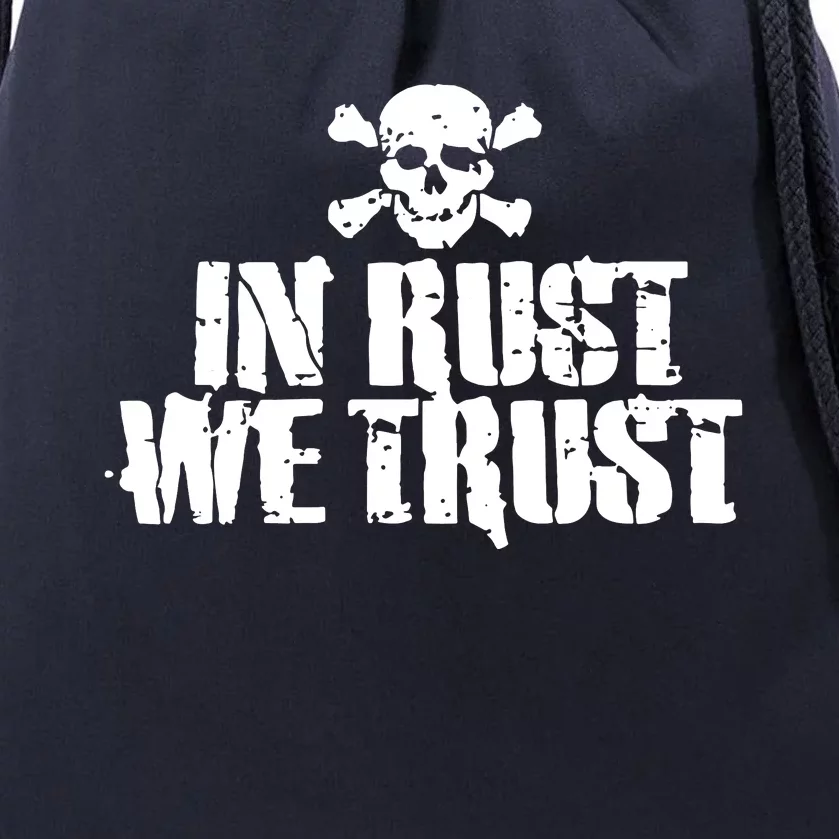 In Rust We Trust Drawstring Bag