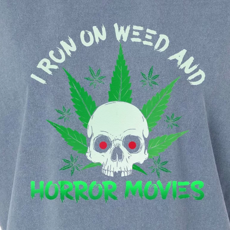 I Run Weed Horror Movies Skull Halloween Stoner Garment-Dyed Women's Muscle Tee