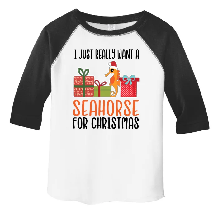 I Really Want A Seahorse For Christmas Holiday Seahorse Cute Gift Toddler Fine Jersey T-Shirt