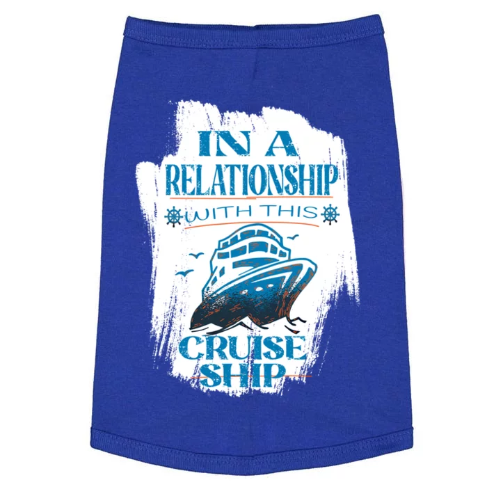 In Relationship With This Cruise Ship Vacation Gift Doggie Tank