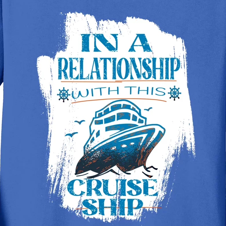 In Relationship With This Cruise Ship Vacation Gift Kids Long Sleeve Shirt