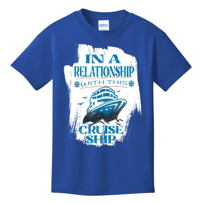 In Relationship With This Cruise Ship Vacation Gift Kids T-Shirt