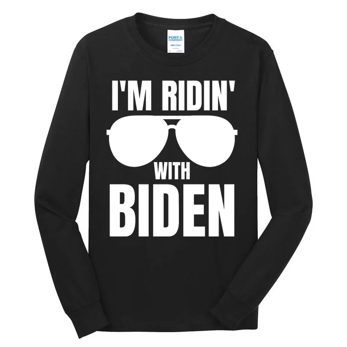 IM Ridin With Biden Tall Long Sleeve T-Shirt