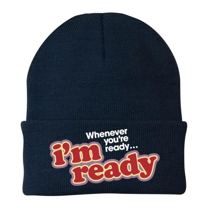 IM Ready Whenever YouRe Ready Knit Cap Winter Beanie