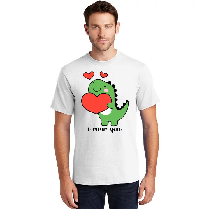 I Rawr You Cute Dinosaur Love Valentines Day Tall T-Shirt