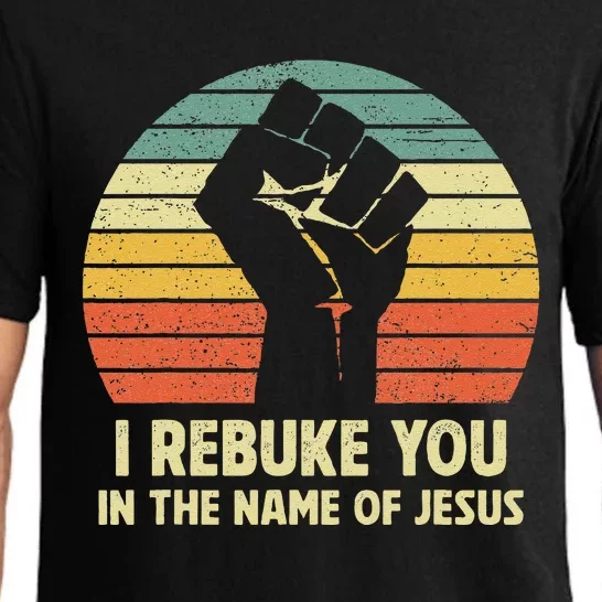 I Rebuke You In The Name Of Jesus Pajama Set