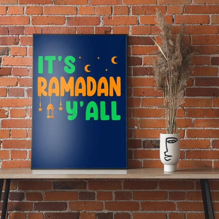 Its Ramadan Yall Ramadan Ramadan Kareem Poster