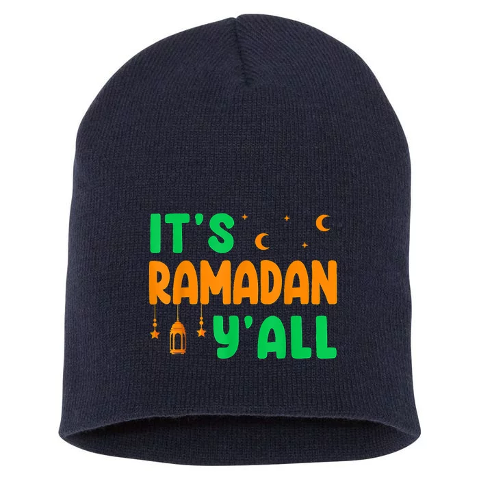 Its Ramadan Yall Ramadan Ramadan Kareem Short Acrylic Beanie