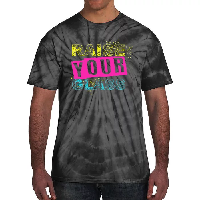 I Raise Your Glass Funny Kids Tie-Dye T-Shirt