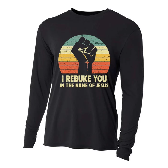 I Rebuke You In The Name Of Jesus Cooling Performance Long Sleeve Crew