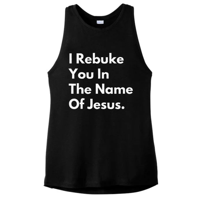 I Rebuke You In The Name Of Jesus Ladies Tri-Blend Wicking Tank