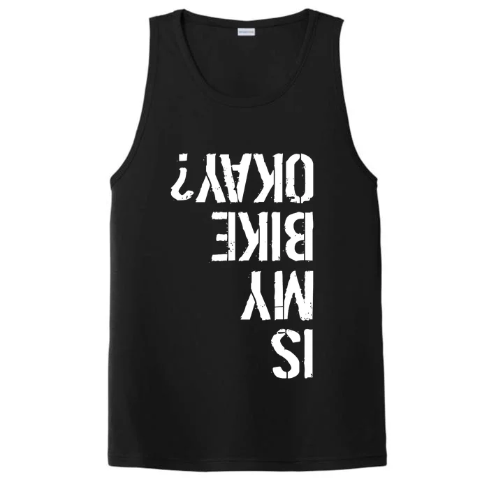 Is My Bike Okay? Upside Down Motorcycle Logo Performance Tank