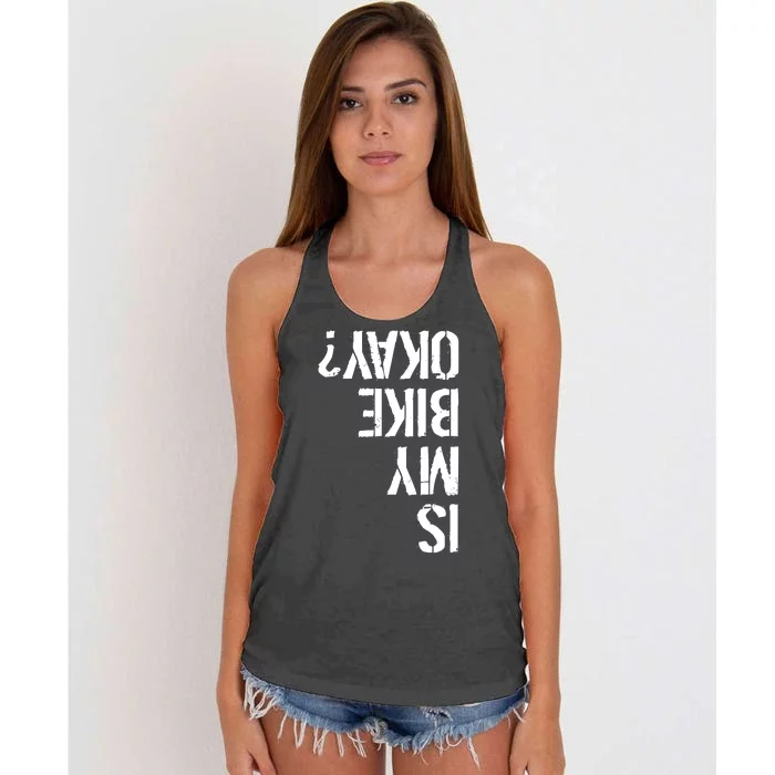 Is My Bike Okay? Upside Down Motorcycle Logo Women's Knotted Racerback Tank