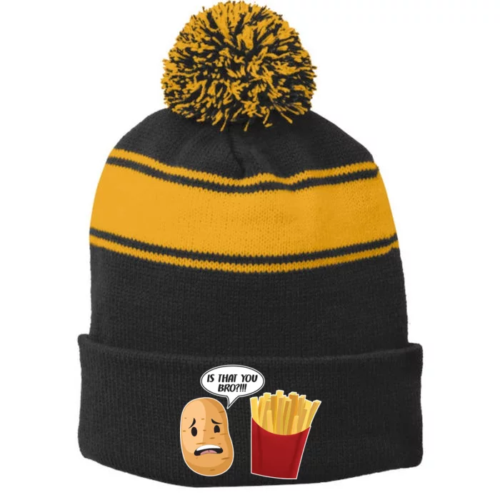 Is That You Bro Funny French Fries Stripe Pom Pom Beanie