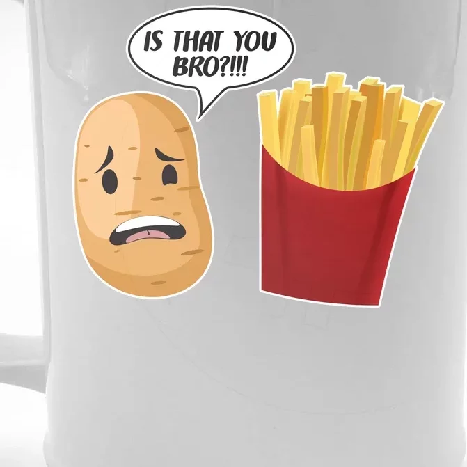 Is That You Bro Funny French Fries Front & Back Beer Stein