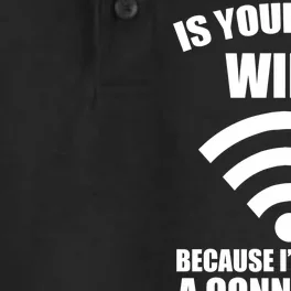 Is Your Name Wifi Because I'm Feeling A Connection Dry Zone Grid Performance Polo