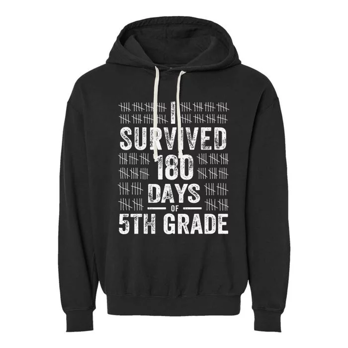 I Survived 180 Days of 5th Grade Last Day of School Teacher Garment-Dyed Fleece Hoodie